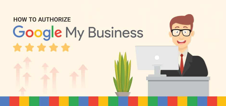 How To Authorize Google My Business with Reviews Up